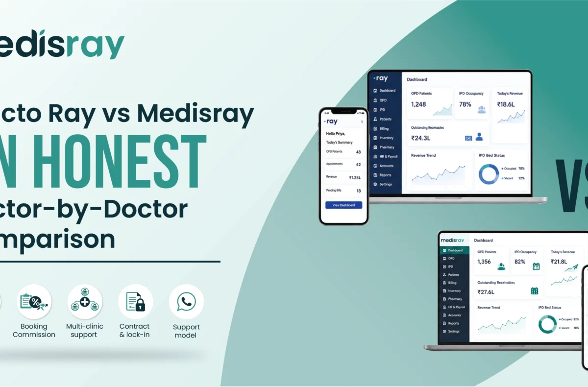 Practo Ray vs Medisray comparison showing clinic management software dashboards with differences in pricing model, booking commission, multi-clinic support, contract lock-in, and support model.