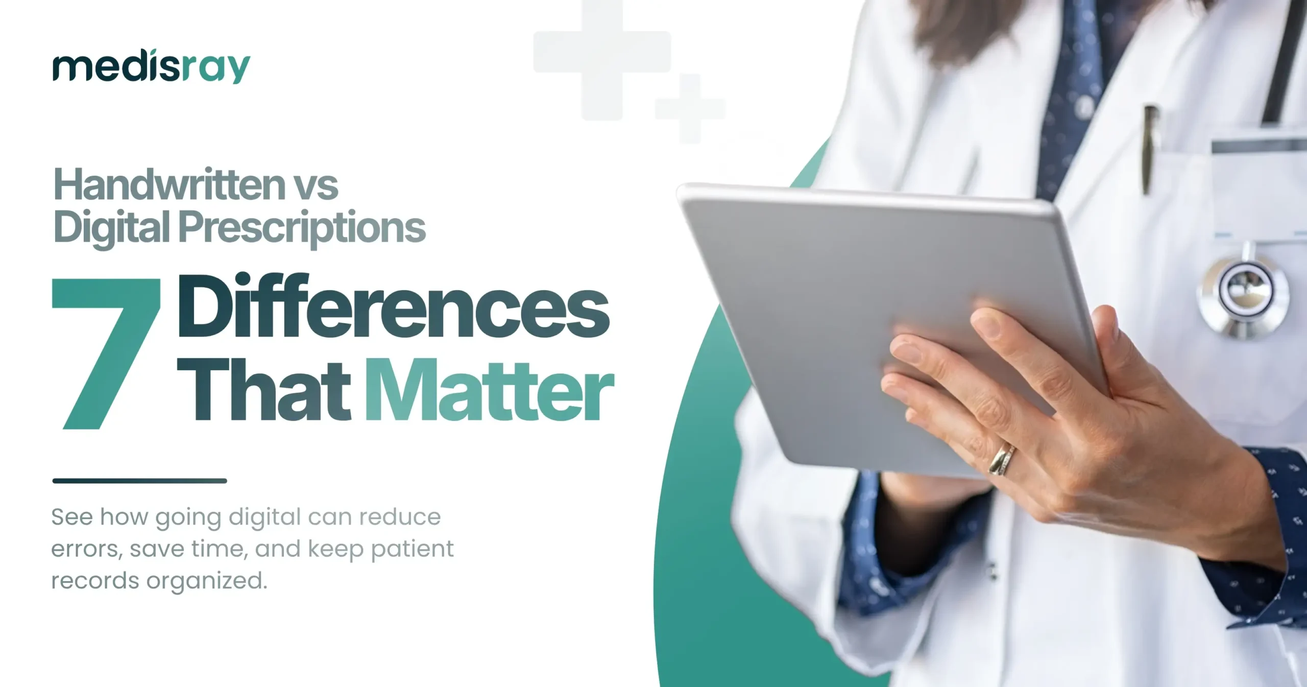 Handwritten Vs Digital Prescriptions: Seven Differences that Matter 
