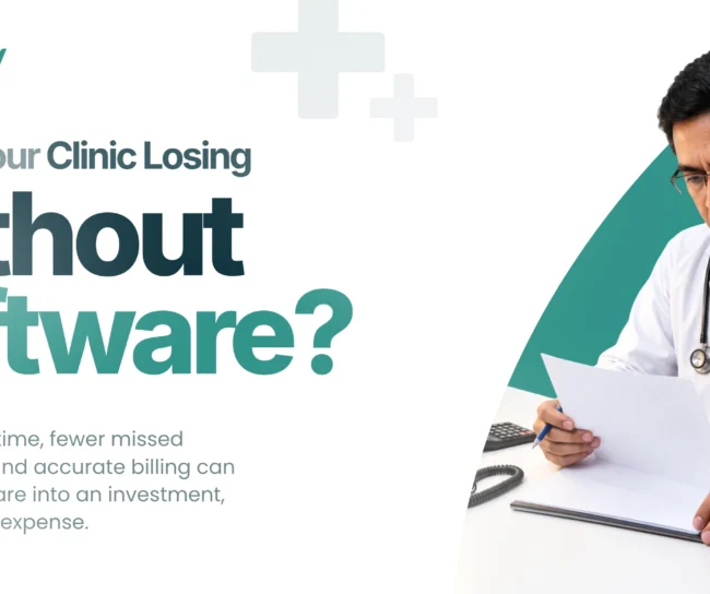 Clinic software ROI: How clinic management software saves time, reduces missed appointments, and improves billing accuracy.