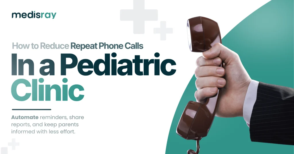 Pediatric patient communication - reducing repeat parent phone calls in a pediatric clinic with automated reminders